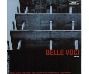 Diana Soviero Belle Voci Arias Great Singers of Canada / Gauvin, Fortin, (CD)