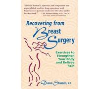 Diana Stumm Recovering from Breast Surgery (Copertina rigida)