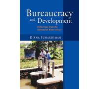 Diana Suhardiman Bureaucracy and Development (Tascabile)