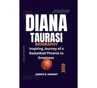 Diana Taurasi Biography: Inspiring Journey of a Basketball Phoenix to Greatness