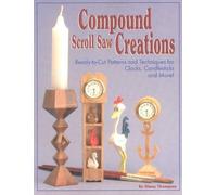 Diana Thompson Compound Scroll Saw Creations (Tascabile)