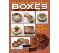 Diana Thompson Custom Wooden Boxes for the Scroll Saw (Tascabile)