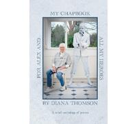 Diana Thomson My Chapbook for Alex and All My Heroes (Copertina rigida)