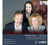 Diana Tomsche/A Schweikert: Verlorene Liebe - Lieder nach Gedichten von Goe (CD)