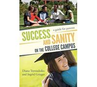 Diana Trevouledes Ingrid Grie Success and Sanity on the College Cam (Tascabile)