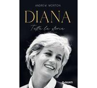 Diana. Tutta la storia