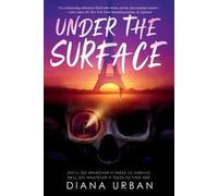 Diana Urban Under the Surface (Tascabile)