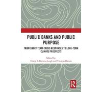 Diana V. Barrowclough Public Banks and Public Purpose (Copertina rigida)
