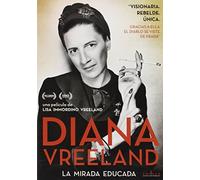 Diana Vreeland, La Mirada Educada (Diana Vreeland: The Eye Has To Travel) (2011) (Import)