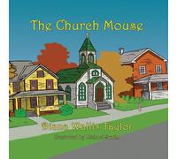 Michael Swaim Diana Wallis Taylor The Church Mouse (Tascabile) Mama Mouse