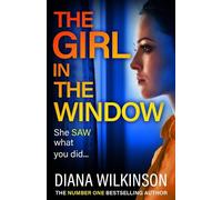 Diana Wilkinson The Girl in the Window (Copertina rigida)