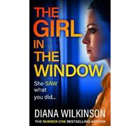 Diana Wilkinson The Girl in the Window (Tascabile)