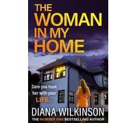 Diana Wilkinson The Woman In My Home (Tascabile)