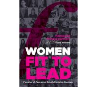 Diana Williams Women Fit to Lead (Tascabile)