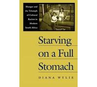 Diana Wylie Starving on a Full Stomach (Tascabile)