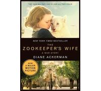 Diane Ackerman The Zookeeper's Wife (Tascabile) Movie Tie-in Editions