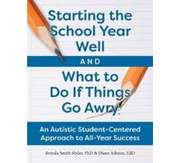 Starting the School Year Well … and What to Do If Things Go Awry: A Student-centered Approach to All-year Success