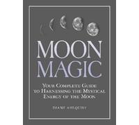 Diane Ahlquist Moon Magic (Tascabile) Moon Magic, Spells, & Rituals Series