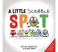Diane Alber A Little Scribble SPOT: A Story About Colorful Em (Copertina rigida)