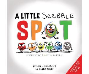 Diane Alber A Little Scribble SPOT: A Story About Colorful Em (Copertina rigida)