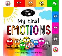 Diane Alber A LittleSPOT: My First Emotions (Libro di cartone)