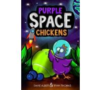 Diane Alber Ryan Thomas Purple Space Chickens (Tascabile)