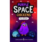 Diane Alber Ryan Thomas Purple Space Chickens: Toy Mode (Tascabile)