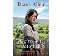 Diane Allen A Precious Daughter (Copertina rigida)