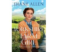 Diane Allen The Yorkshire Farm Girl (Copertina rigida)