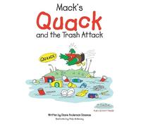 Diane Anderson Doumas Mack's Quack and the Trash Attack (Copertina rigida)