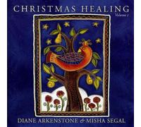 Diane Arkenstone & Misha Segal Christmas Healing - Volume 1 (CD) Album
