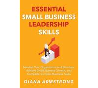 Diane Armstrong Essential Small Business Leadership Skills (Tascabile)