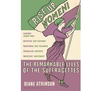 Diane Atkinson Rise Up Women (Tascabile)