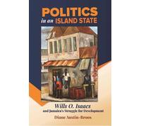 Diane Austin-Broos Politics in an Island State (Tascabile)