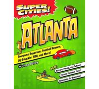 Diane Bailey Super Cities Atlanta (Tascabile) Super Cities