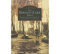 Diane Barnes Jack Barnes The Sebago Lake Area (Tascabile) Images of America