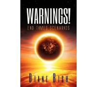 Diane Bish Warnings End Times Scenarios (Tascabile)