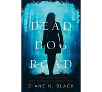 Diane N. Black DEAD DOG ROAD A True Story Into The Dark World Of An (Tascabile)