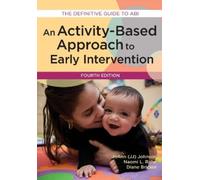 Diane Bricker Naomi L. An Activity-Based Approach to Early Interven (Tascabile)