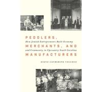 Diane C. Vecchio Peddlers, Merchants, and Manufacturers (Copertina rigida)