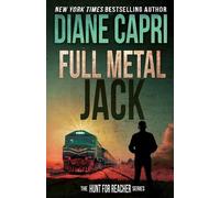 Diane Capri Full Metal Jack (Tascabile) Hunt for Jack Reacher
