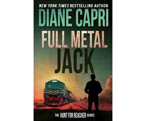 Diane Capri Full Metal Jack (Tascabile) Hunt for Jack Reacher