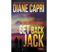 Diane Capri Get Back Jack (Copertina rigida) Hunt for Jack Reacher