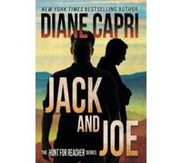 Diane Capri Jack and Joe (Copertina rigida) Hunt for Jack Reacher
