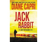 Diane Capri Jack Rabbit (Tascabile) Hunt for Jack Reacher