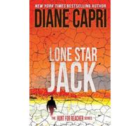 Diane Capri Lone Star Jack (Tascabile) Hunt for Jack Reacher
