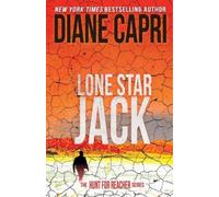 Diane Capri Lone Star Jack (Tascabile) Hunt for Jack Reacher