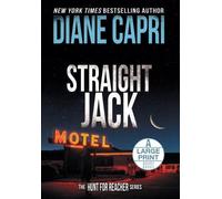 Diane Capri Straight Jack Large Print Hardcover Edition (Copertina rigida)