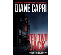 Diane Capri Ten Two Jack (Tascabile) Hunt for Jack Reacher