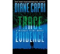 Diane Capri Trace Evidence (Tascabile) Michael Flint